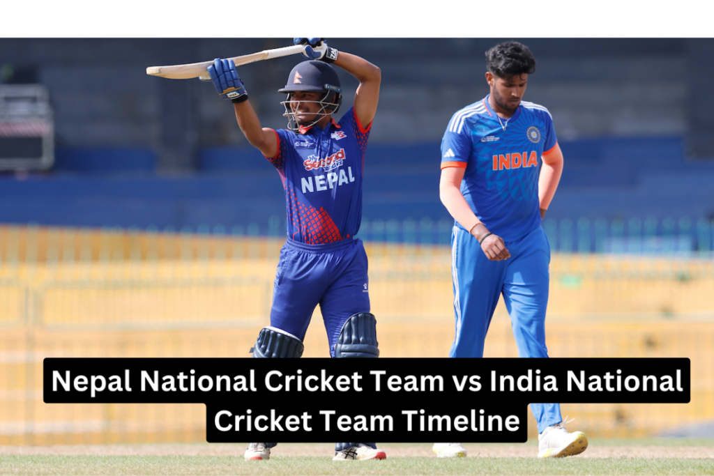 Nepal National Cricket Team vs India National Cricket Team Timeline